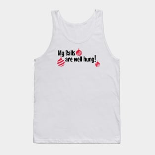 My b***s are well hung! Tank Top